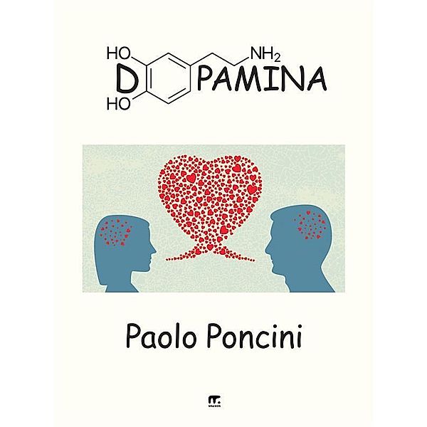 Dopamina, Paolo Poncini