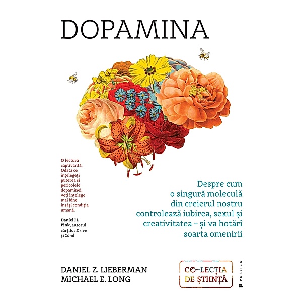 Dopamina, Daniel Lieberman, Michael Long