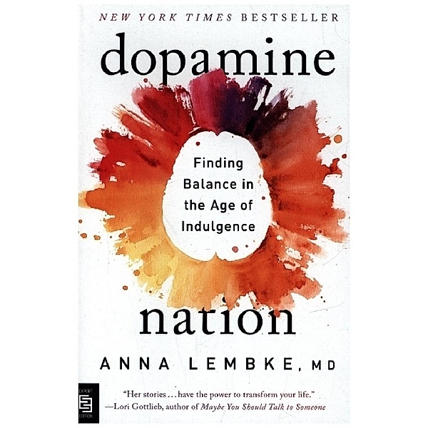Dopamine Nation - EXP, Anna Lembke