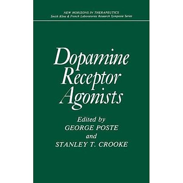 Dopamine Receptor Agonists, George Poste, Stanley T. Crooke