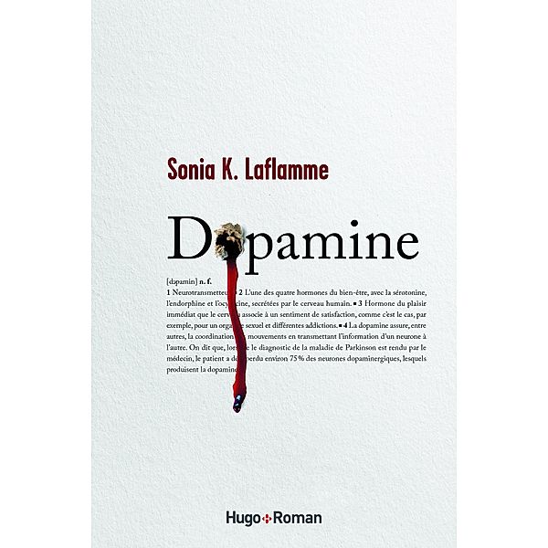 Dopamine - Tome 1 / Dopamine Bd.1, Sonia K. Laflamme