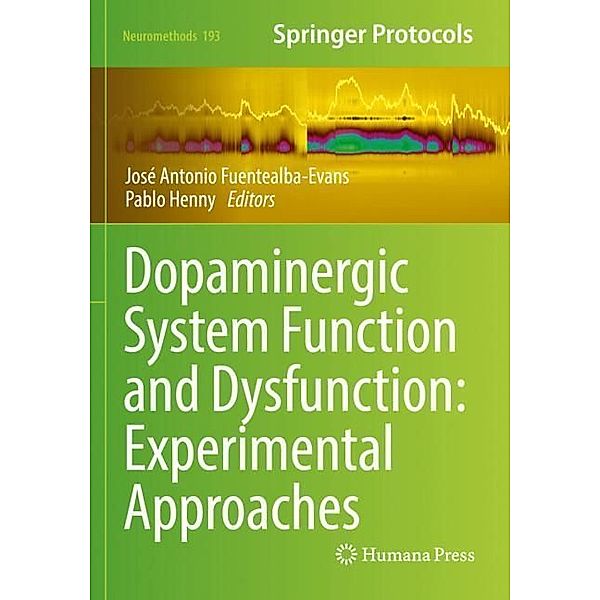 Dopaminergic System Function and Dysfunction: Experimental Approaches