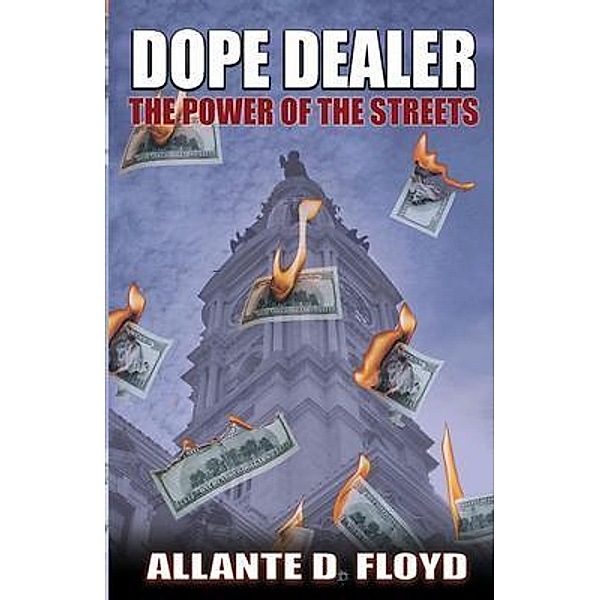 Dope Dealer, Allante Floyd