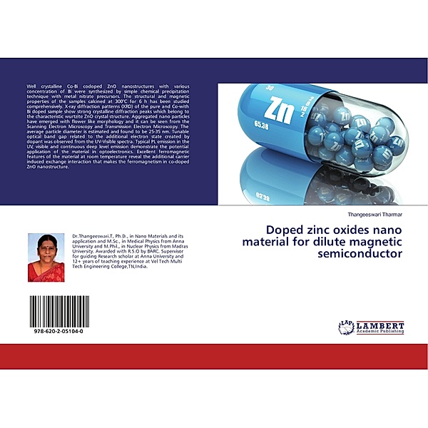 Doped zinc oxides nano material for dilute magnetic semiconductor, Thangeeswari Tharmar