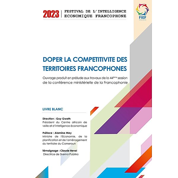 Doper la compétitivité des territoires francophones, Guy Gweth