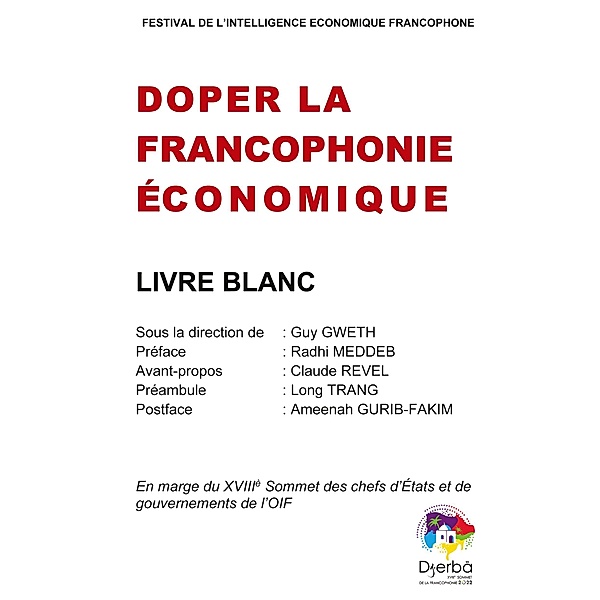 Doper la Francophonie économique, Guy Gweth