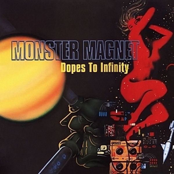 Dopes To Infinity (Ltd. 2lp) (Vinyl), Monster Magnet