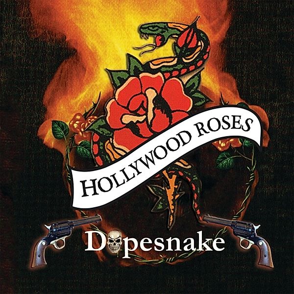Dopesnake, Hollywood Roses