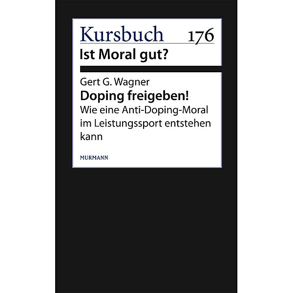 Doping freigeben!, Gert G. Wagner