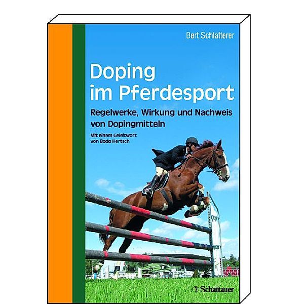 Doping im Pferdesport, Bert Schlatterer