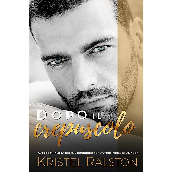 Dopo il crepuscolo, Kristel Ralston