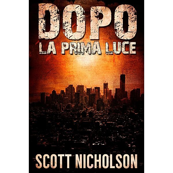 Dopo: La Prima Luce, Scott Nicholson