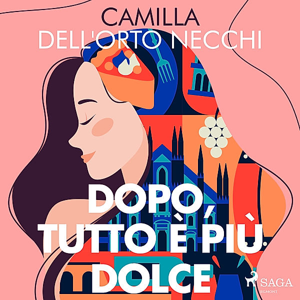 Dopo, tutto è più dolce, Camilla Dell'Orto Necchi