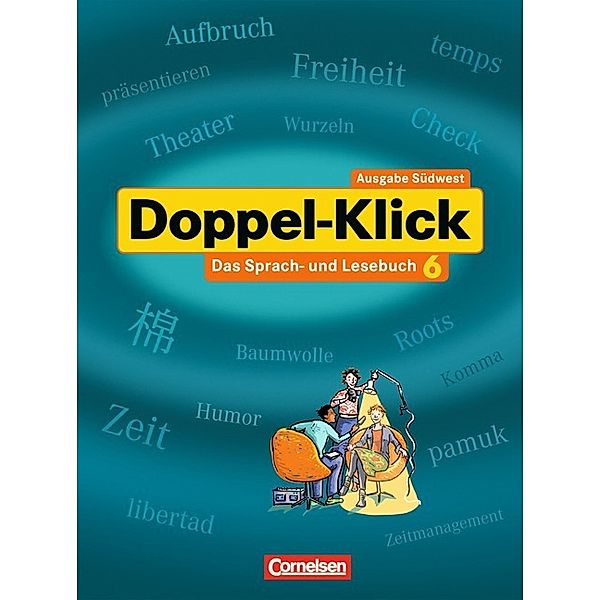 Doppel-Klick, Ausgabe Baden-Württemberg (Südwest): Bd.6 10. Schuljahr