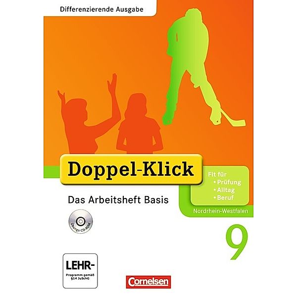 Doppel-Klick - Das Sprach- und Lesebuch - Differenzierende Ausgabe Nordrhein-Westfalen - 9. Schuljahr, Grit Adam, Jens Bitzer, Kathleen Breitkopf, Ulrich Deters, Jörg Diekneite, Markus Meyer, Rainer Schremb, Britta Wurst-Falck