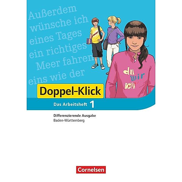 Doppel-Klick - Das Sprach- und Lesebuch - Differenzierende Ausgabe Baden-Württemberg - Band 1: 5. Schuljahr, Silke Müller, Torsten Zander, Angela Lieser