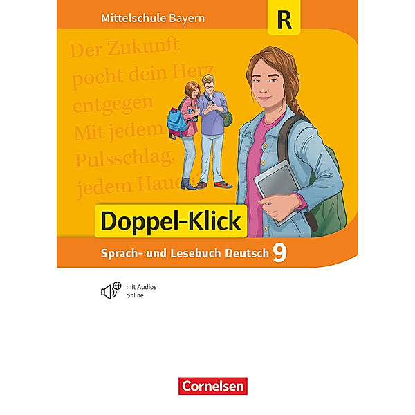 Doppel-Klick - Das Sprach- und Lesebuch - Mittelschule Bayern - 9. Jahrgangsstufe Schülerbuch - Für Regelklassen