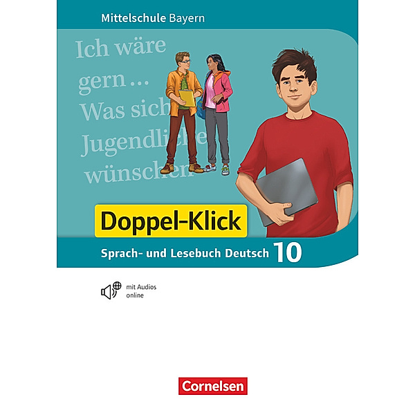 Doppel-Klick - Das Sprach- und Lesebuch - Mittelschule Bayern - 10. Jahrgangsstufe