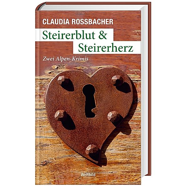 Doppelband Steirerblut und Steirerherz, Claudia Rossbacher