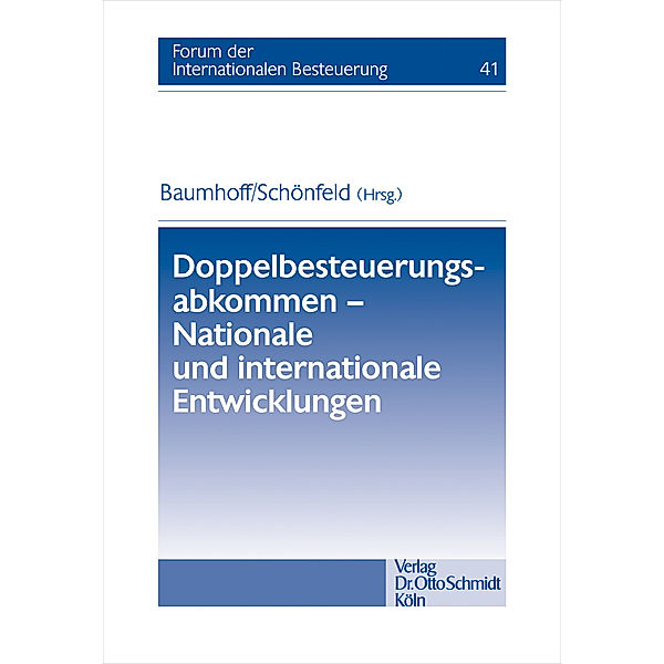 Doppelbesteuerungsabkommen - Nationale und internationale Entwicklungen