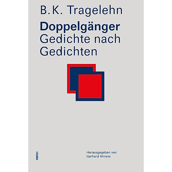 Doppelgänger, B. K. Tragelehn
