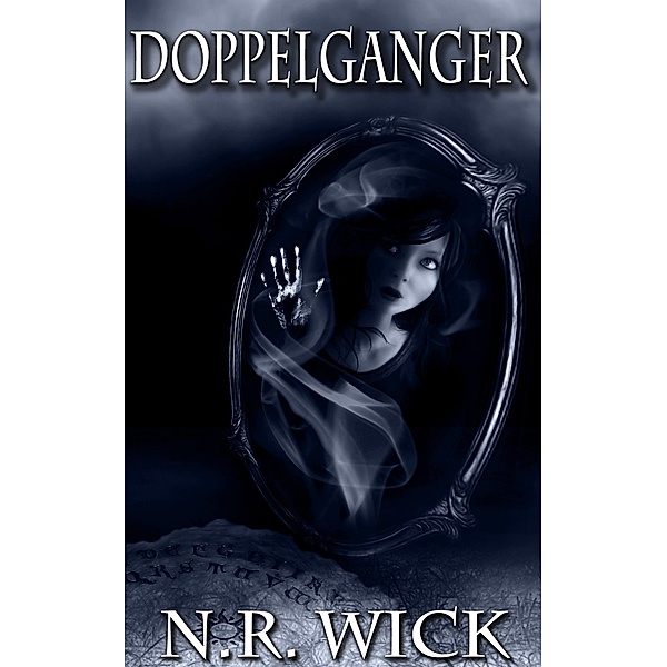 Doppelganger (Dark Ascension: A Demon Anthology, Vol. I), N. R. Wick