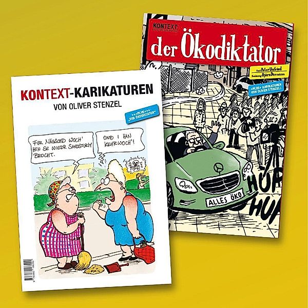 Doppelheft! Der Ökodiktator/Kontext-Karikaturen, Björn Dermann, Peter Unfried, Oliver Stenzel