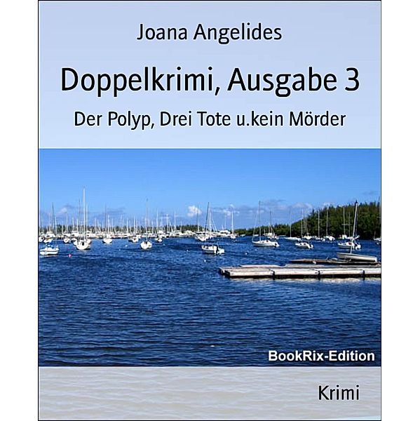 Doppelkrimi, Ausgabe 3, Joana Angelides