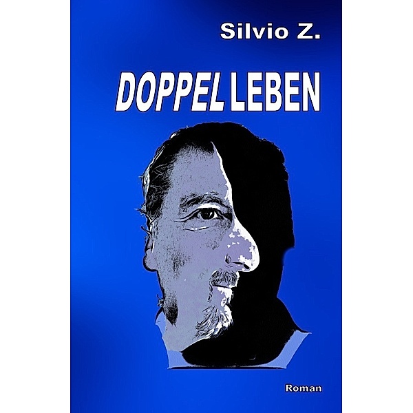 Doppelleben, Silvio Z.