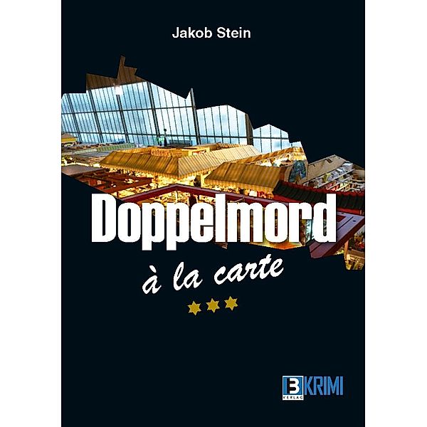 Doppelmord à la carte, Jakob Stein