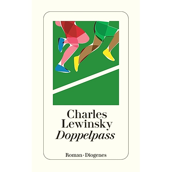 Doppelpass / Diogenes Taschenbücher, Charles Lewinsky