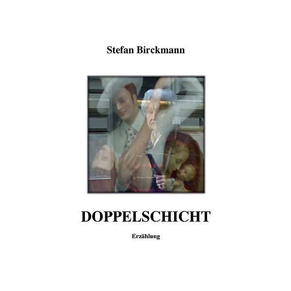 Doppelschicht, Stefan Birckmann