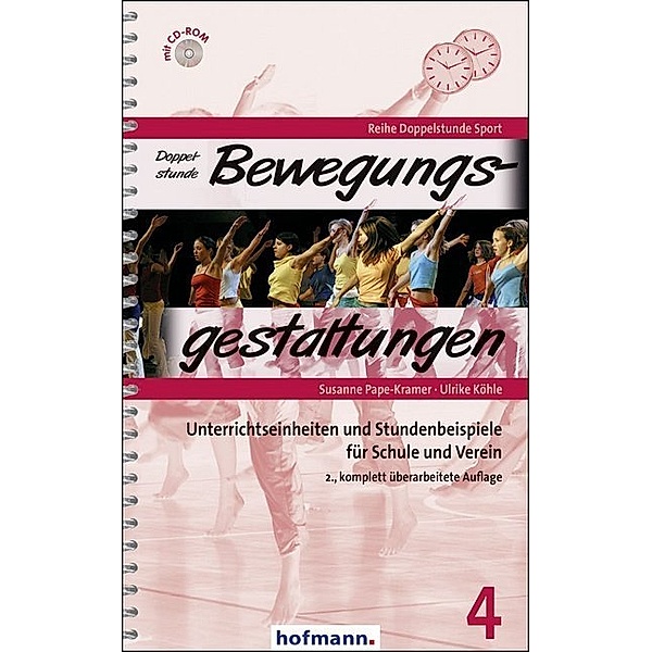 Doppelstunde Bewegungsgestaltungen, m. 1 CD-ROM, Susanne Pape-Kramer, Ulrike Köhle