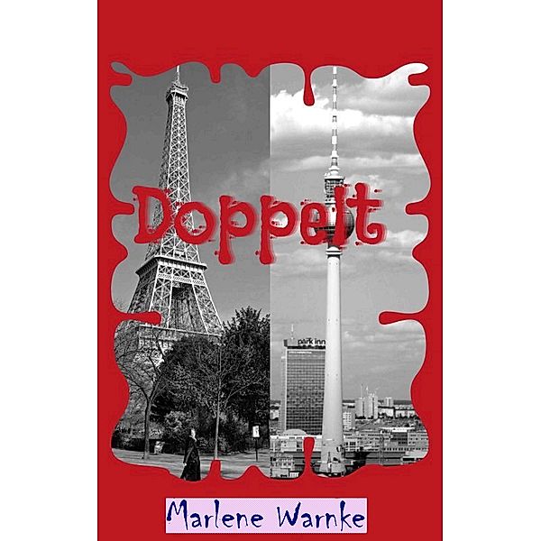 Doppelt, Marlene Warnke