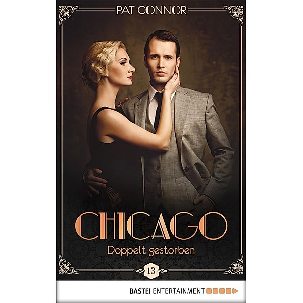 Doppelt gestorben / Chicago Bd.13, Pat Connor