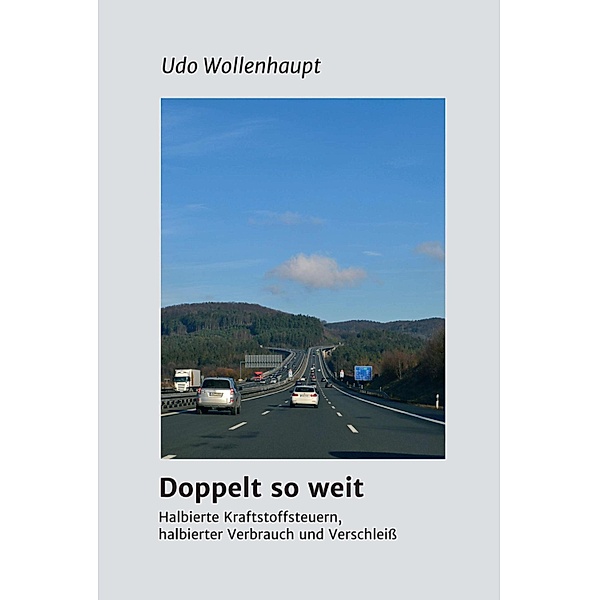 Doppelt so weit, Udo Wollenhaupt