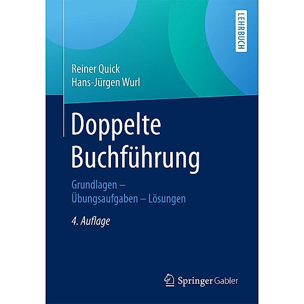 Doppelte Buchführung, Reiner Quick, (em. h. c. Hans-Jürgen Wurl