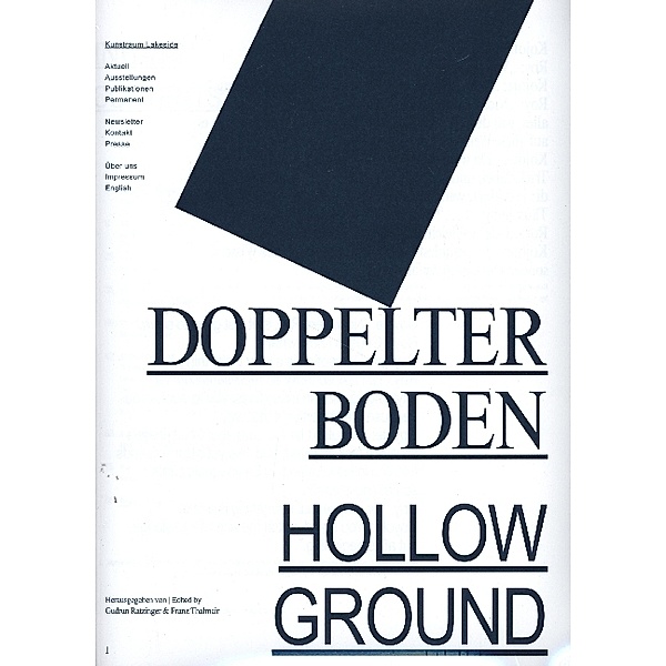 DOPPELTER BODEN / HOLLOW GROUND, Kunstraum Lakeside, Gudrun Ratzinger, Franz Thalmair