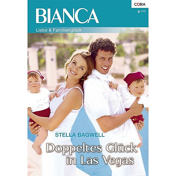 Doppeltes Glück in Las Vegas / Bianca Romane Bd.1828, Stella Bagwell