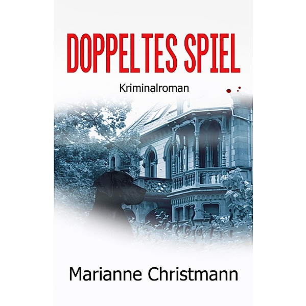 Doppeltes Spiel, Marianne Christmann