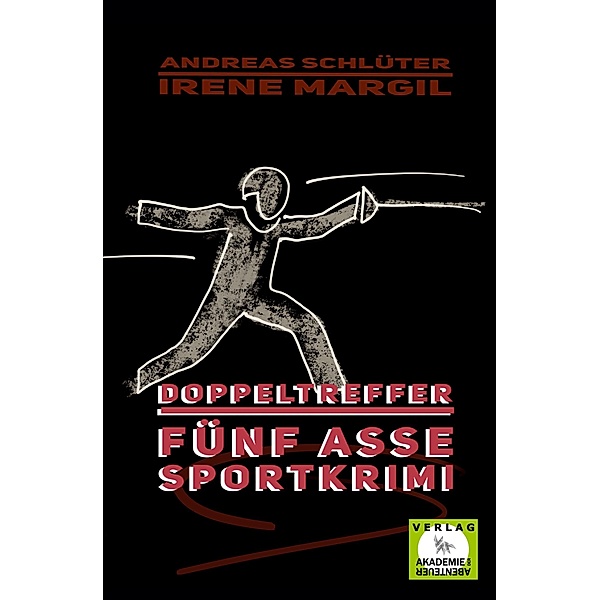 Doppeltreffer - Sportkrimi, Irene Margil, Andreas Schlüter