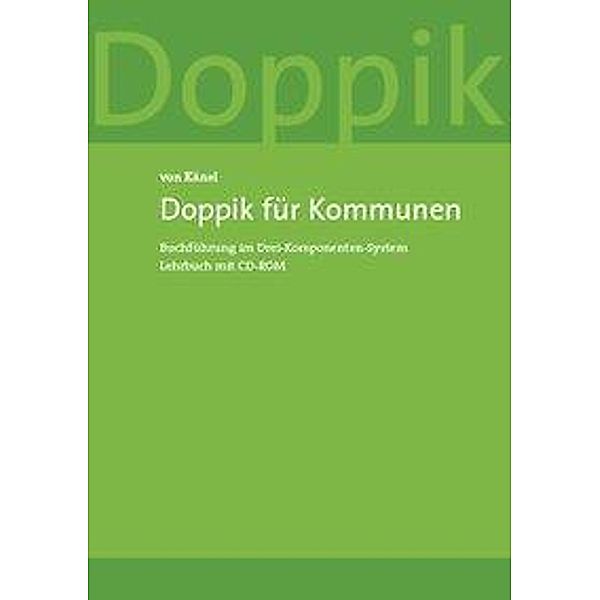 Doppik für Kommunen, m. CD-ROM, Siegfried von Känel