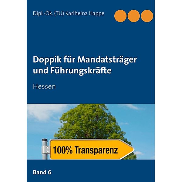 Doppik für Mandatsträger und Führungskräfte, Karlheinz Happe