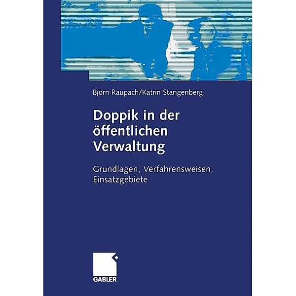 Doppik in der öffentlichen Verwaltung, Björn Raupach, Katrin Stangenberg