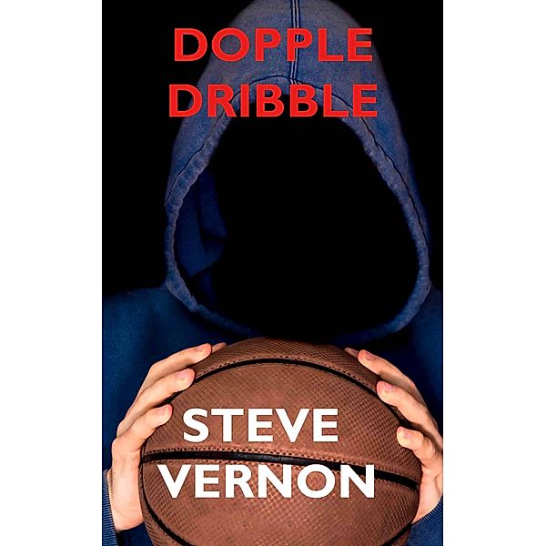 Dopple-dribble, Steve Vernon