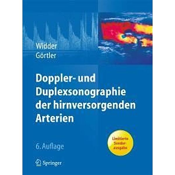 Doppler- und Duplexsonographie der hirnversorgenden Arterien, Bernhard Widder, Michael Görtler