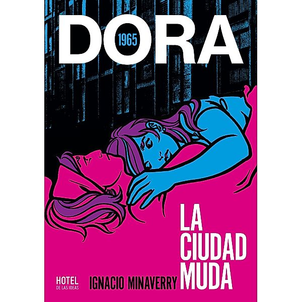 Dora, Ignacio Minaverry