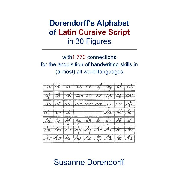 Dorendorff 's Alphabet of Latin Cursive Script in Figures, Susanne Dorendorff