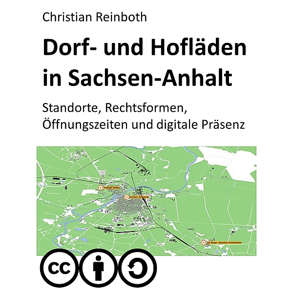 Dorf- und Hofläden in Sachsen-Anhalt - Standorte, Rechtsformen, Öffnungszeiten und digitale Präsenz, Christian Reinboth