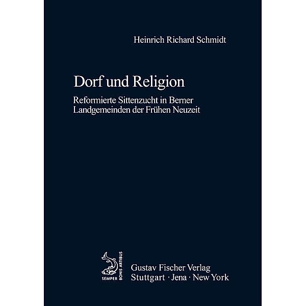 Dorf und Religion / Quellen und Forschungen zur Agrargeschichte Bd.41, Heinrich R Schmidt